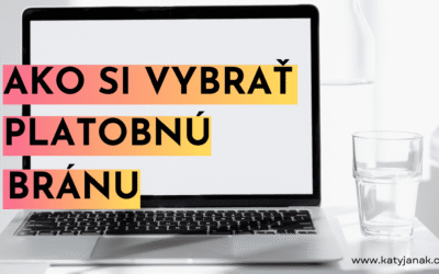 Ako vybrať správnu platobnú bránu